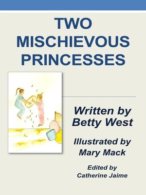 cover image of Two Mischievous Princesses
